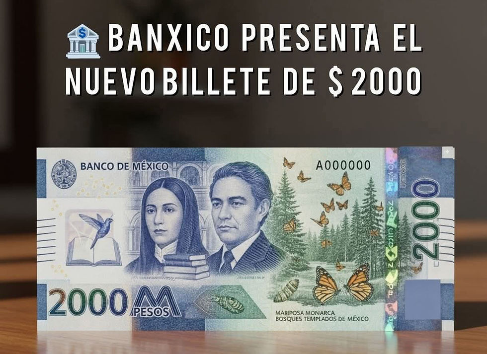 BANXICO LANZA BILLETE DE $2000 CON OCTAVIO PAZ Y ROSARIO CASTELLANOS: SÍMBOLO DE MODERNIDAD… Y DEVALUACIÓN