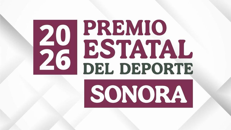 ¡SONORA RECONOCERÁ A SUS MEJORES DEPORTISTAS! 26 CANDIDATOS BUSCAN EL PREMIO ESTATAL DEL DEPORTE 2026