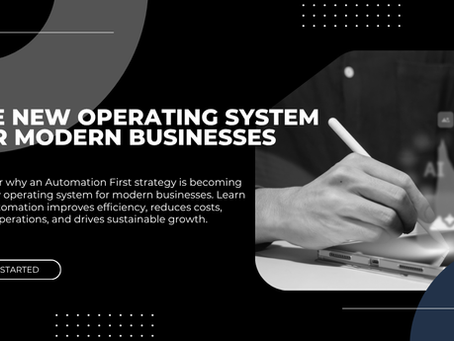 Automation First: The New Operating System for Modern Businesses