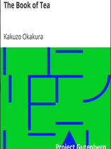 The Book of Tea by Kakuzō Okakura, House of PERSEPOLIS™ review of aesthetics, culture and Beauty of Civilization™.