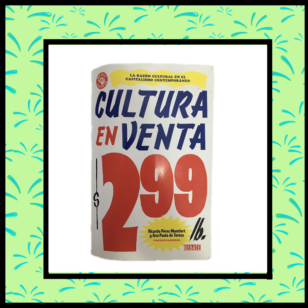 Libro "Cultura en Venta- La Razón Cultural En El Capitalismo Contemporáneo"