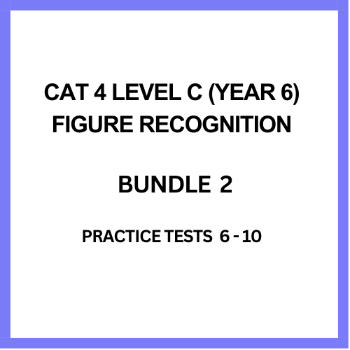 Image of CAT 4 LEVEL C (YEAR 6) FIGURE RECOGNITION - BUNDLE 2 (Tests 6 - 10)  – Practice tests with answers and explanations