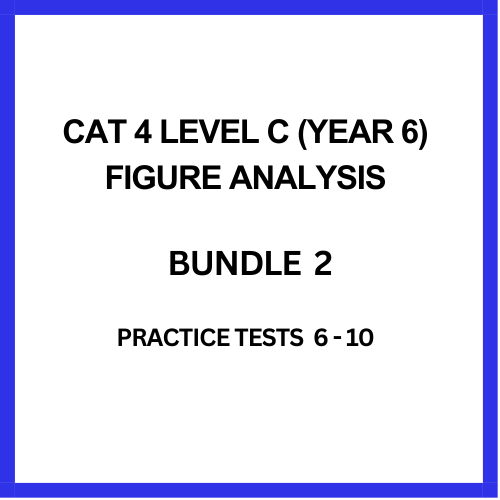 Image of CAT 4 LEVEL C (YEAR 6) FIGURE ANALYSIS - BUNDLE 2 (Tests 6 - 10)  – Practice tests with answers and explanations