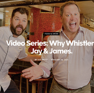 Why Whistler? Jay and James Pare