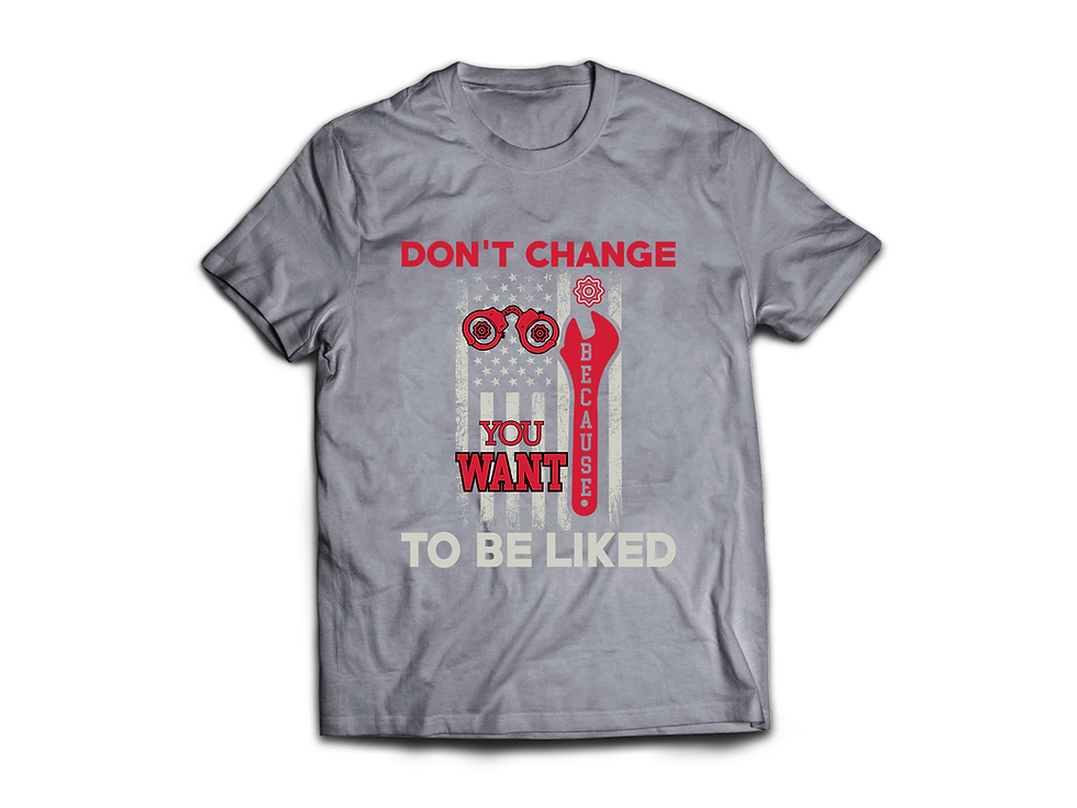 Thumbnail: DON'T CHANGE BECAUSE YOU WANT TO BE LIKE T-SHIRT
