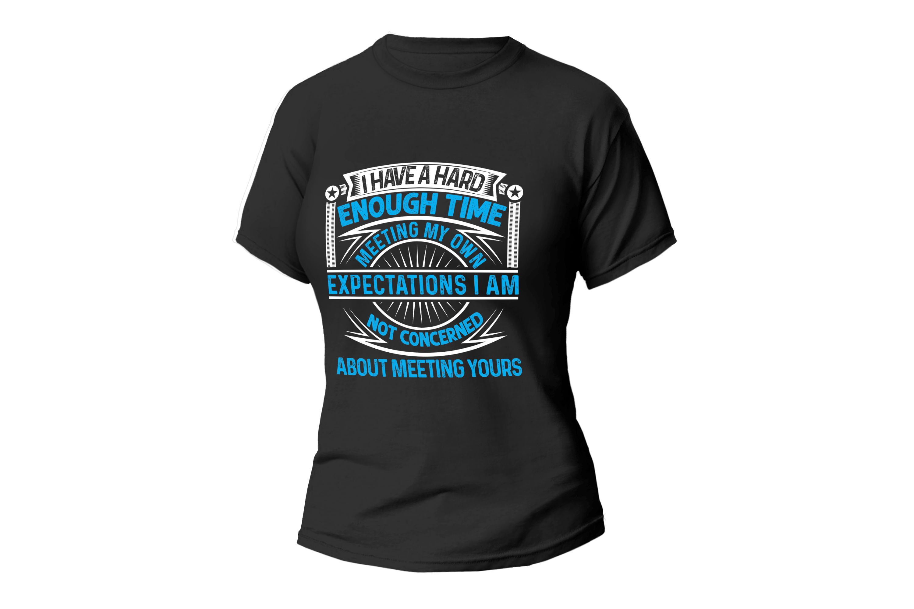 I HAVE A HARD ENOUGH TIME MEETING MY OWN EXPECTATIONS I AM NOT CONCERNED