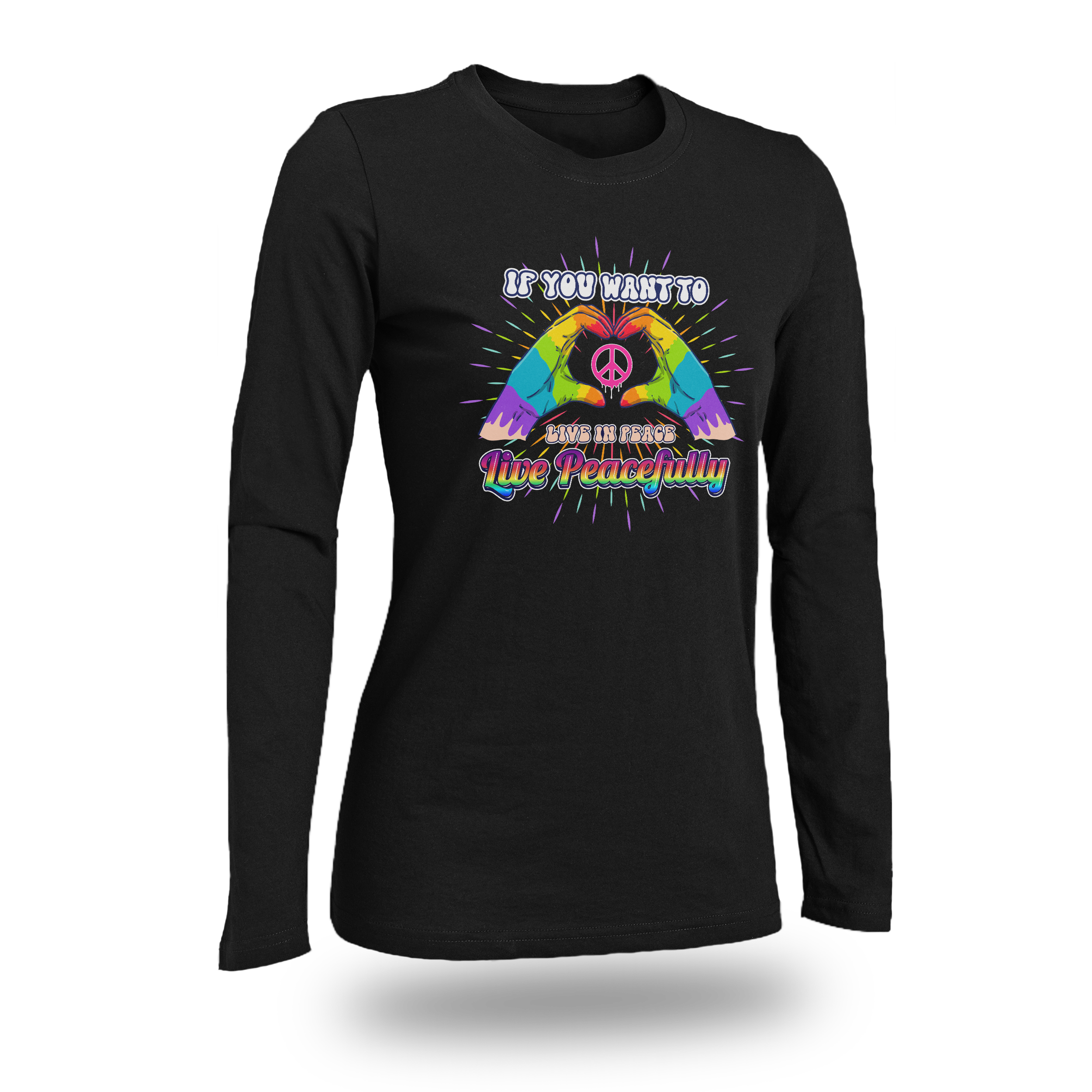 IF YOU WANT TO LIVE IN PEACE LIVE PEACELFULLY WOMEN FITTED SHIRT