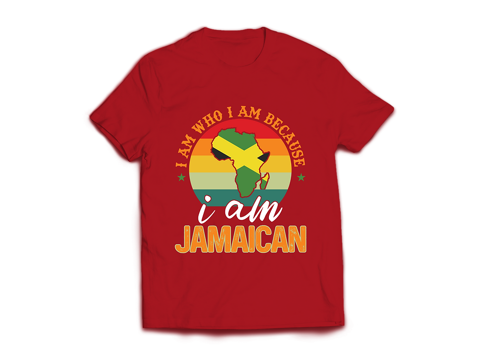 Thumbnail: I AM WHO I AM BECAUSE I AM JAMAICAN T-SHIRT
