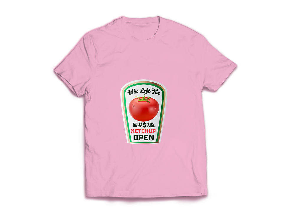 Thumbnail: WHO LEFT THE @#$_ KETCHUP OPEN T-SHIRT