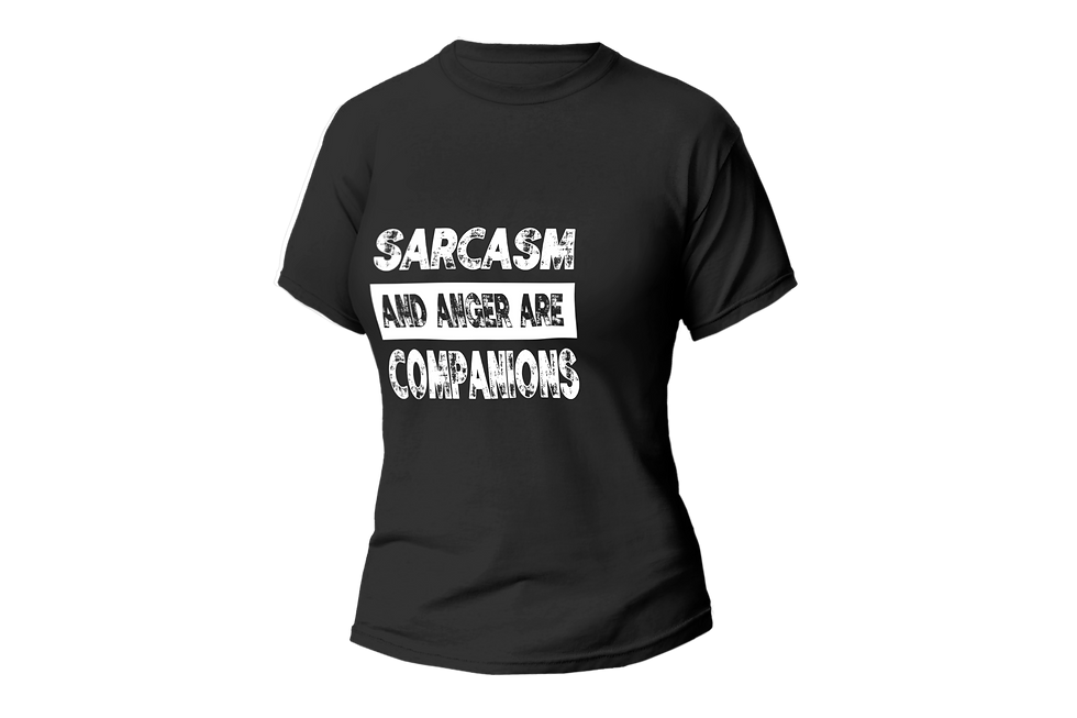SARCASM AND ANGER ARE COMPANIONS WOMEN FITTED SHIRT