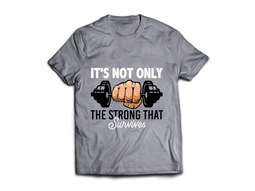 Thumbnail: IT IS NOT ONLY THE STRONG THAT SURVIVES T-SHIRT