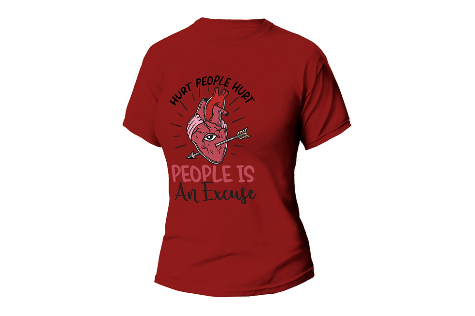Thumbnail: HURT PEOPLE HURT PEOPLE IS AN EXCUSE WOMEN FITTED SHIRT