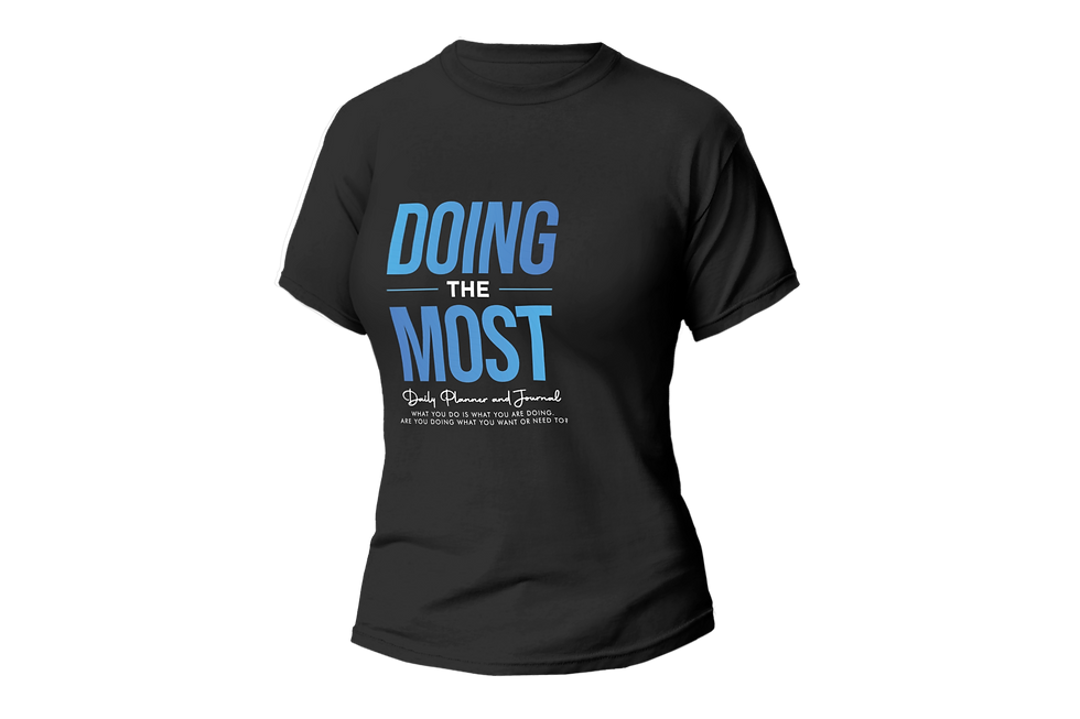 DOING THE MOST DALY PLANNER AND JOURNAL WOMEN FITTED SHIRT