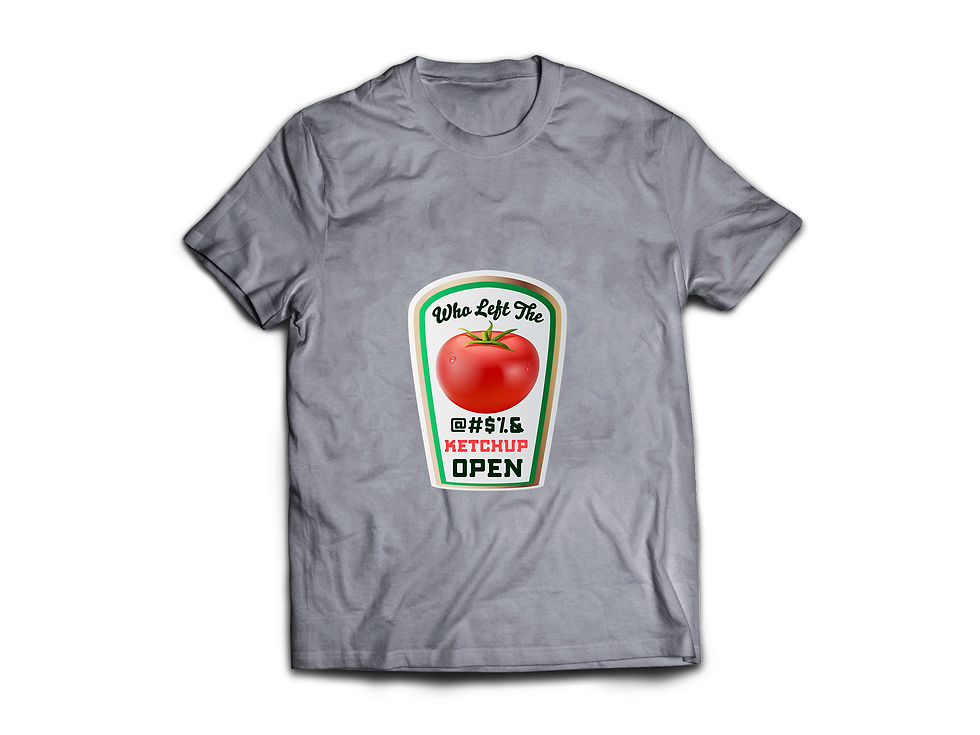 Thumbnail: WHO LEFT THE @#$_ KETCHUP OPEN T-SHIRT