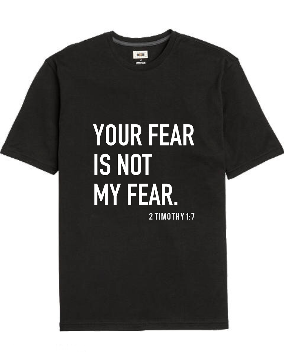 Thumbnail: Not My Fear T-Shirt