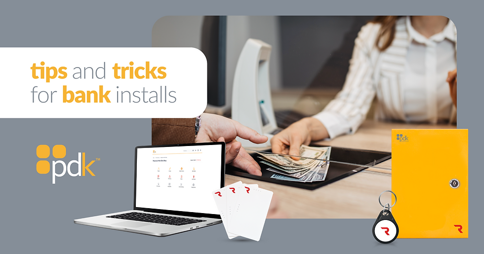 Tips and tricks for bank installs graphic with pdk logo, laptop, key fob, and a cashier handing cash at a bank counter.