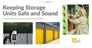 Keeping Storage Units Safe and Sound: How ProdataKey Protects Self Storage Facilities