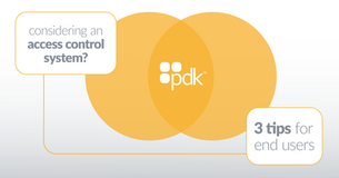 What to Look for When Considering an Access Control System: 3 Tips for End Users