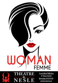 Affiche du spectacle Woman Femme par La Machine Infernale au Theatre de Nesle a Paris