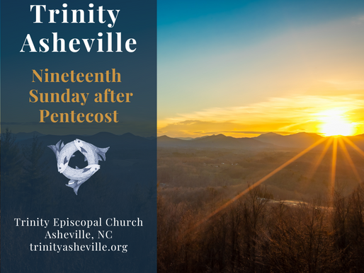 Trinity Episcopal Asheville: Holy Eucharist (October 8th at 10:45 a.m)