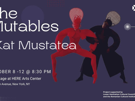 World Premiere of "The Mutables" by Kat Mustatea at HERE Arts Center