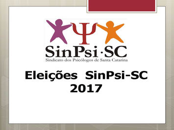ORIENTAÇÕES SOBRE AS ELEIÇÕES DO SINPSI-SC
