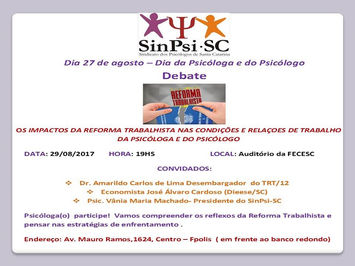 Dia do Psicólogo 2017- SinPsi-SC Chama Debate Sobre a Reforma Trabalhista
