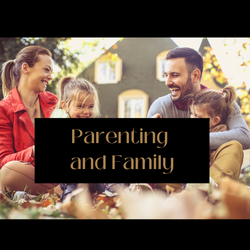 Parenting and Family