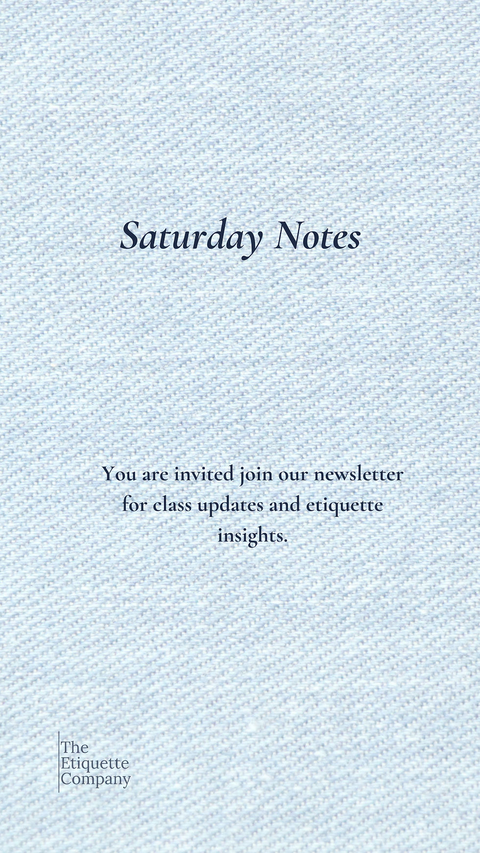 An invitation to join The Etiquette Company’s newsletter for more insights on grace and social awareness.
