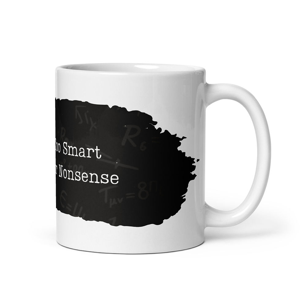 Thumbnail: Too Smart for Nonsense. {Albert Einstein} - Mug