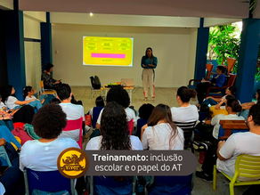 Treinamento: Inclusão escolar e o papel do AT