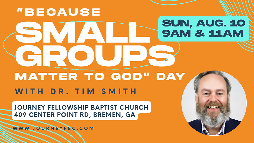 "Because Small Groups Matter to God" Day