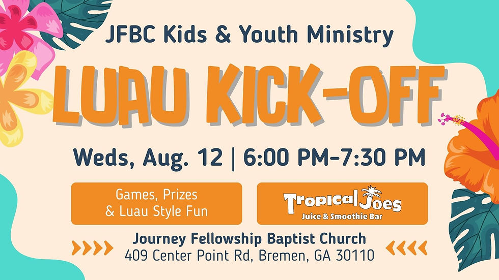 JFBC Kids & Youth Ministry Luau Kick-Off