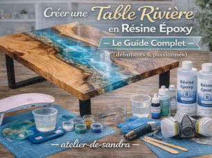 Créer une Table Rivière en Résine