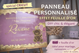 Panneau personnalisé avec Cricut