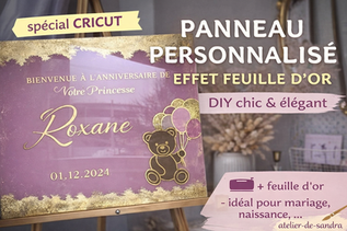 Panneau personnalisé avec Cricut