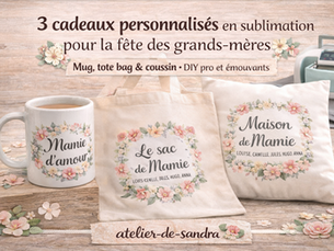 cadeaux personnalisés en sublimation pour la fête des grands-mères