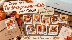 Timbres personnalisés avec Cricut