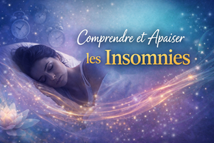 Comprendre et Apaiser les Insomnies