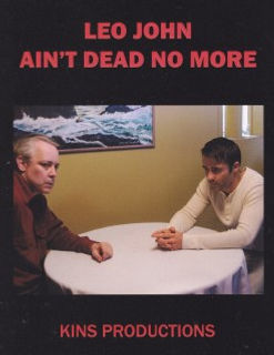LEO JOHN AIN’T DEAD NO MORE at Big Apple Film Festival