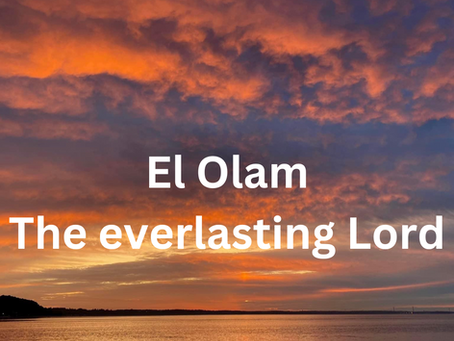 The Everlasting God-El Olam