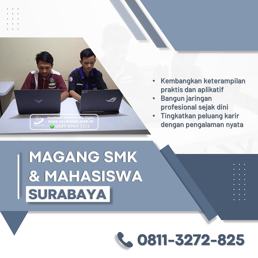 Dapatkan informasi pelatihan magang mahasiswa di Surabaya dengan menghubungi 0811-3272-825.