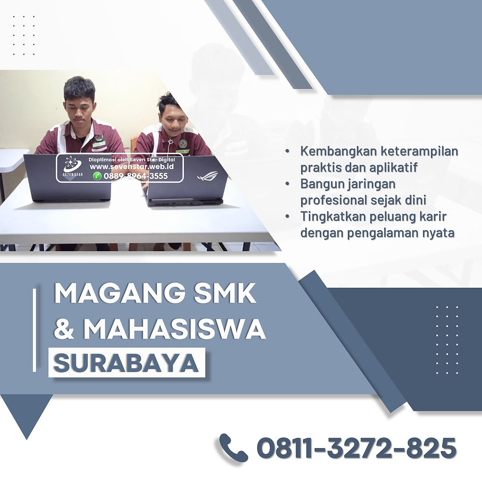 Dapatkan informasi terbaru tentang jadwal magang mahasiswa di Surabaya dengan menghubungi 0811-3272-825