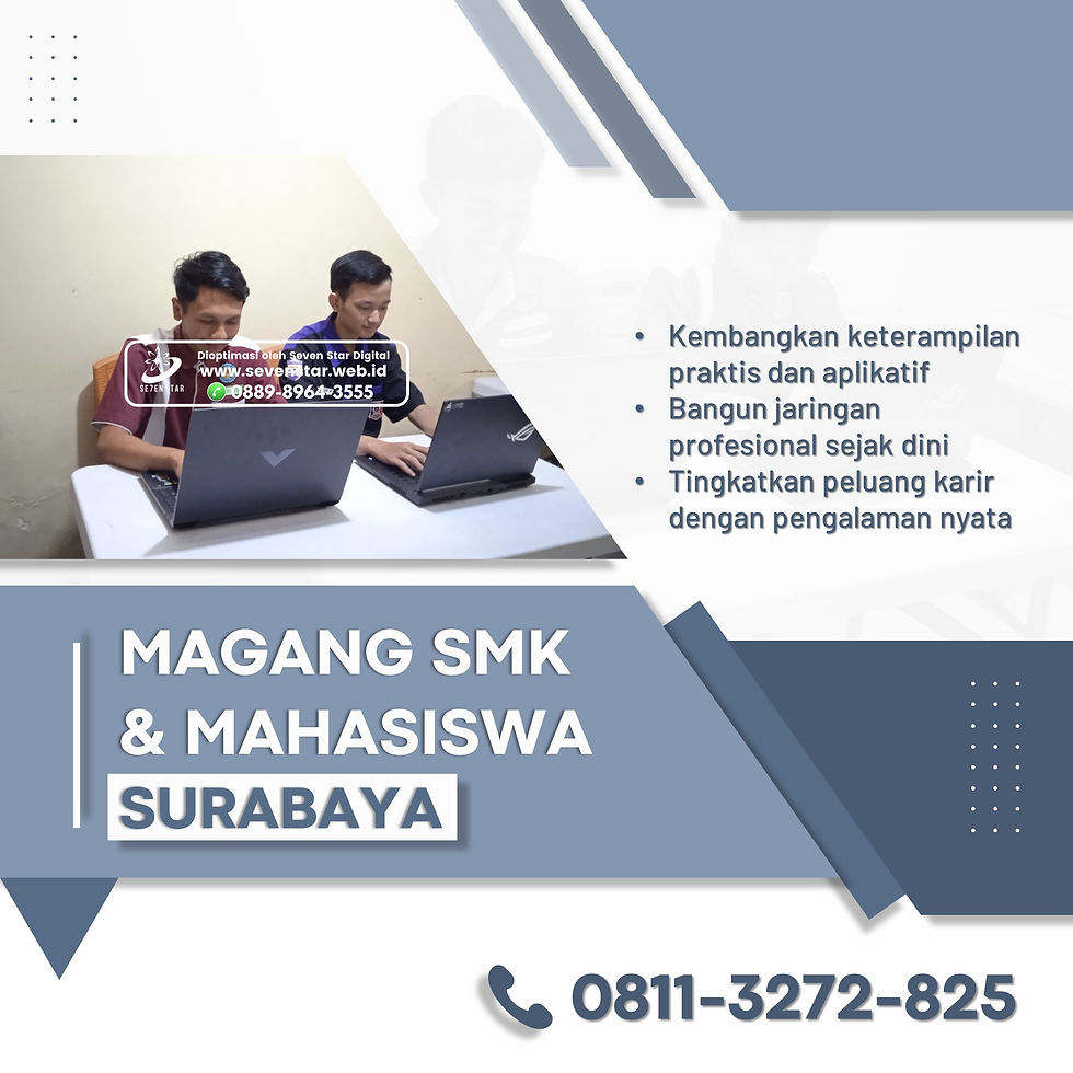 Dapatkan informasi tentang perusahaan magang mahasiswa di Surabaya dengan menghubungi 0811-3272-825.