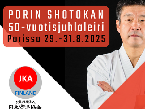 PORIN SHOTOKAN 50 - VUOTISJUHLALEIRI 29.- 31.8. 2025