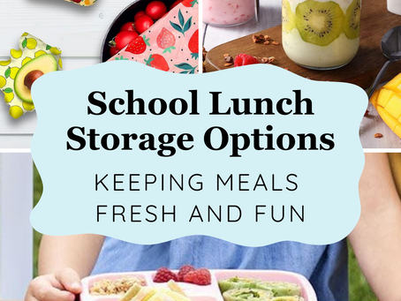 School Lunch Storage Options: Keeping Meals Fresh and Fun!