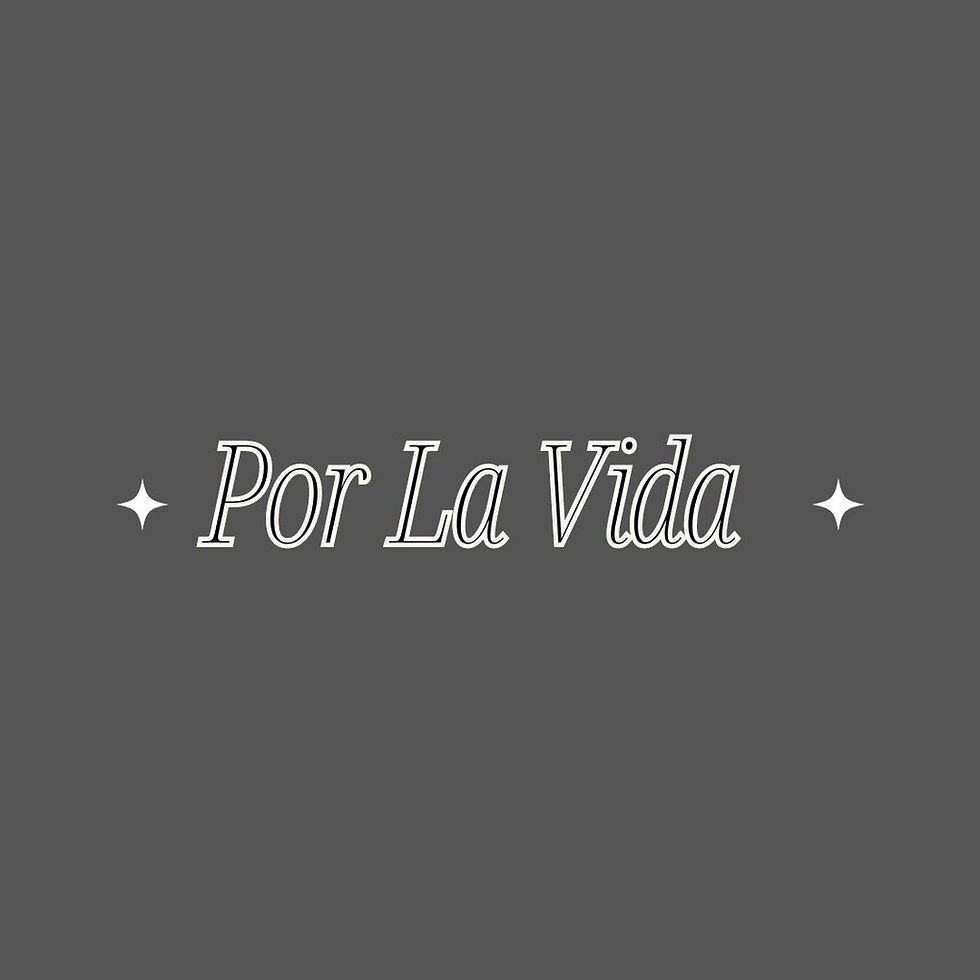 Coming Soon "Por La Vida"