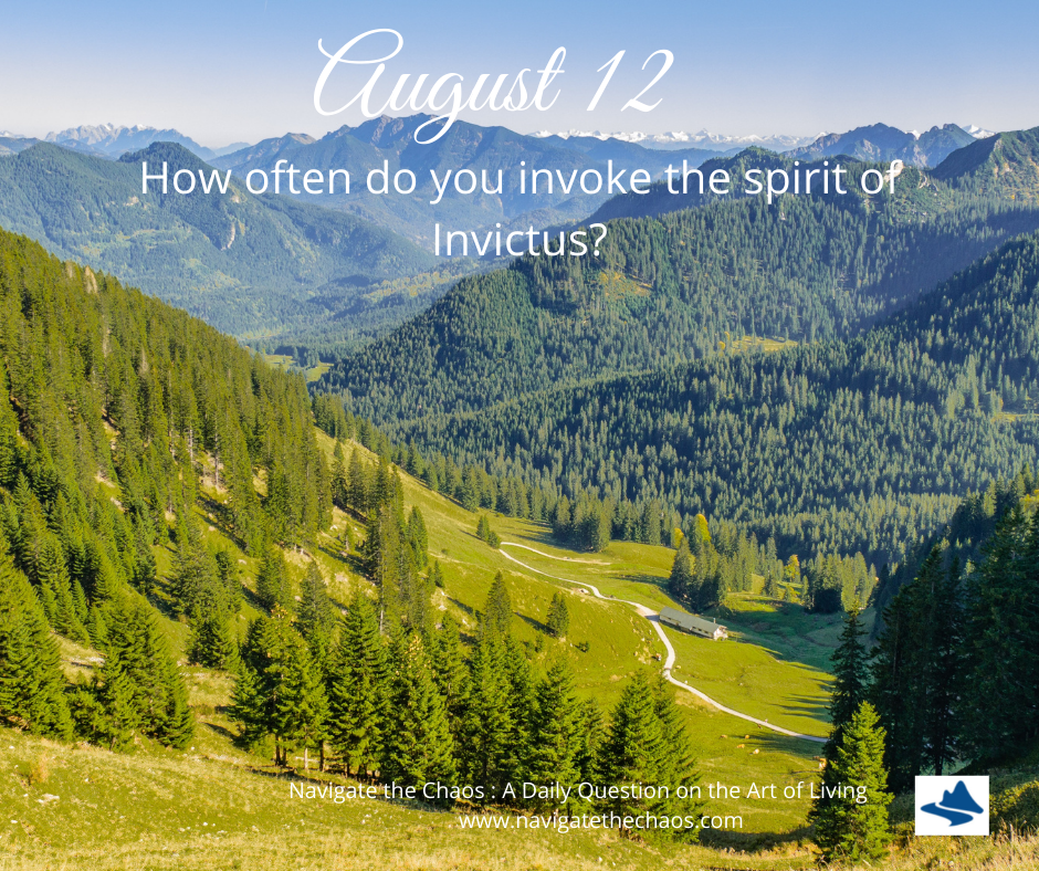 How Often Do You Invoke The Spirit Of Invictus 
