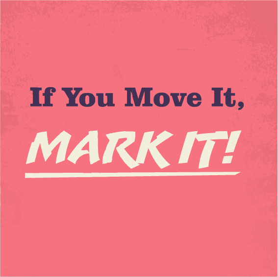 If You Mark it, Move It!