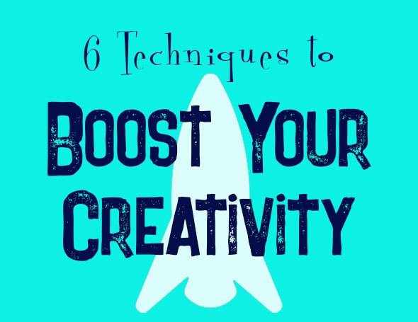 6 techniques to boost your creativity - Daisy Hartwell
